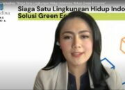 Siaga Satu Lingkungan Hidup Indonesia dan Solusi Green Economy